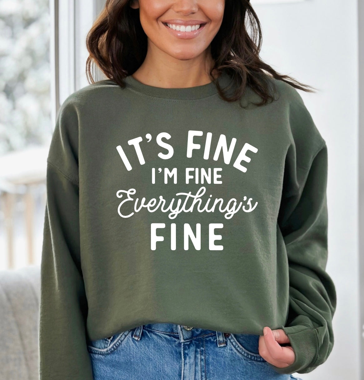 It’s Fine I’m Fine Everything’s Fine unisex sarcastic Gildan crewneck sweatshirt in military green