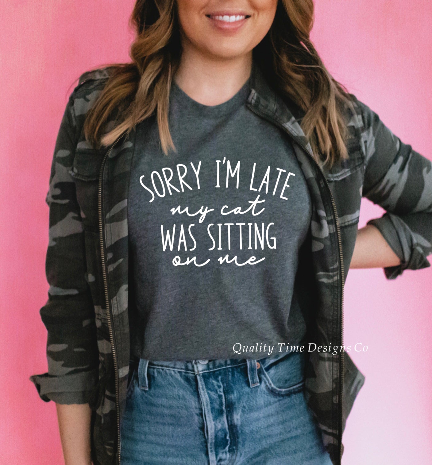 Sorry I’m late my cat was sitting on me t-shirt