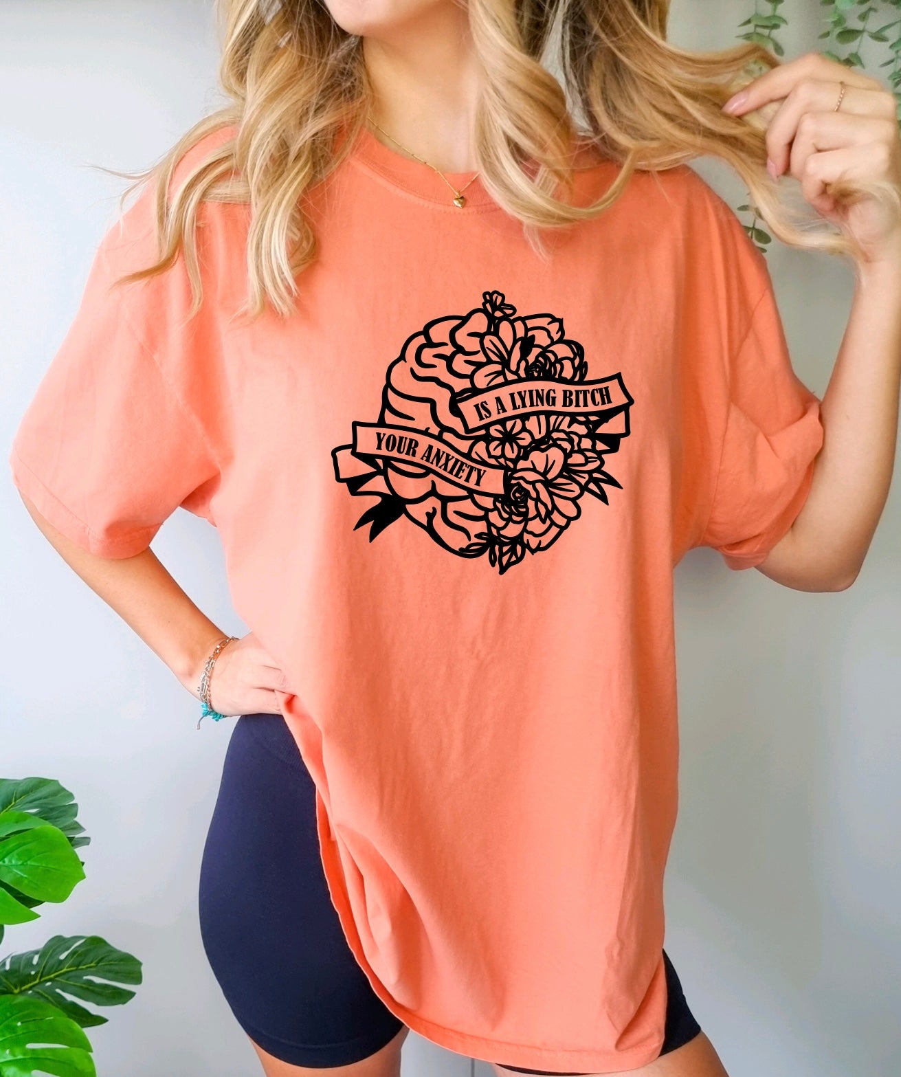 Your anxiety is a lying bitch comfort colors t-shirt with floral brain design in terracotta