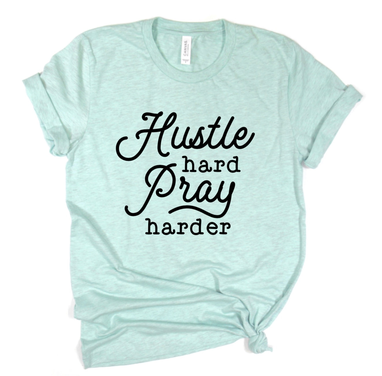 Hustle Hard pray harder t-shirt