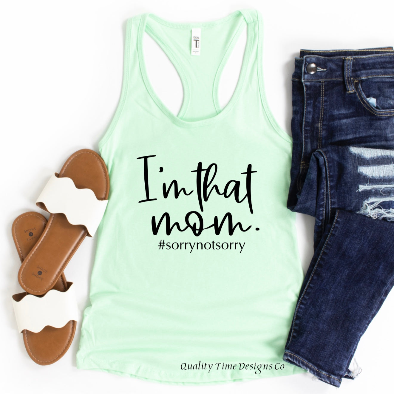 I’m that mom #sorrynotsorry racerback tank top