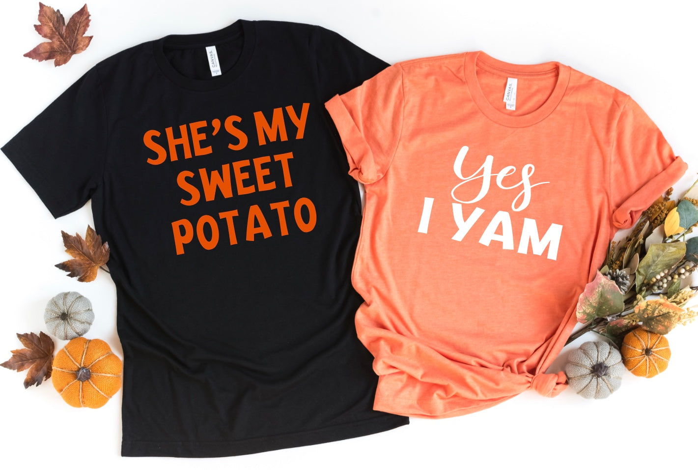 she's my sweet potato yes I yam t-shirts