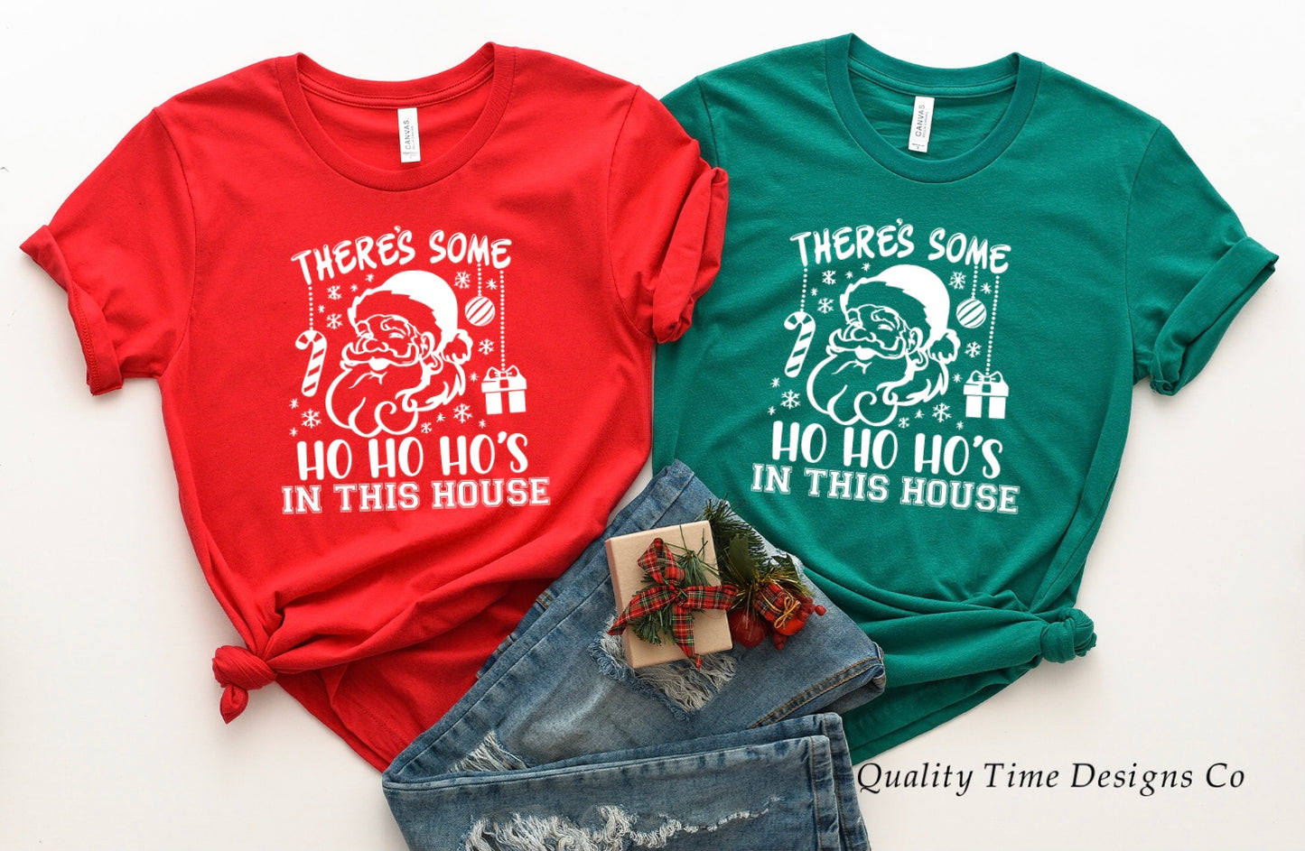 There’s some ho ho ho’s in this house t-shirt