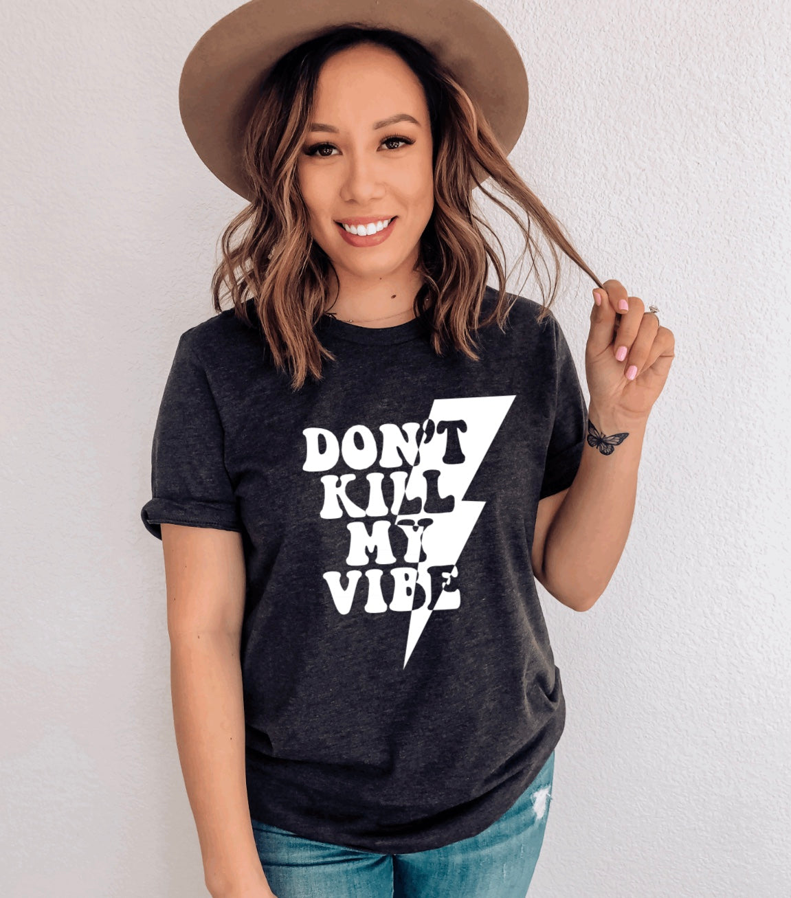 Don’t kill my vibe t-shirt