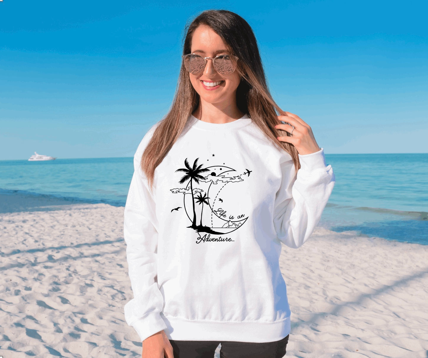 Life is an adventure crewneck sweatshirt