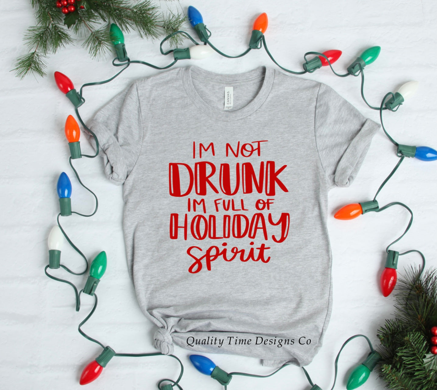 I’m not drunk I’m full of holiday spirit t-shirt