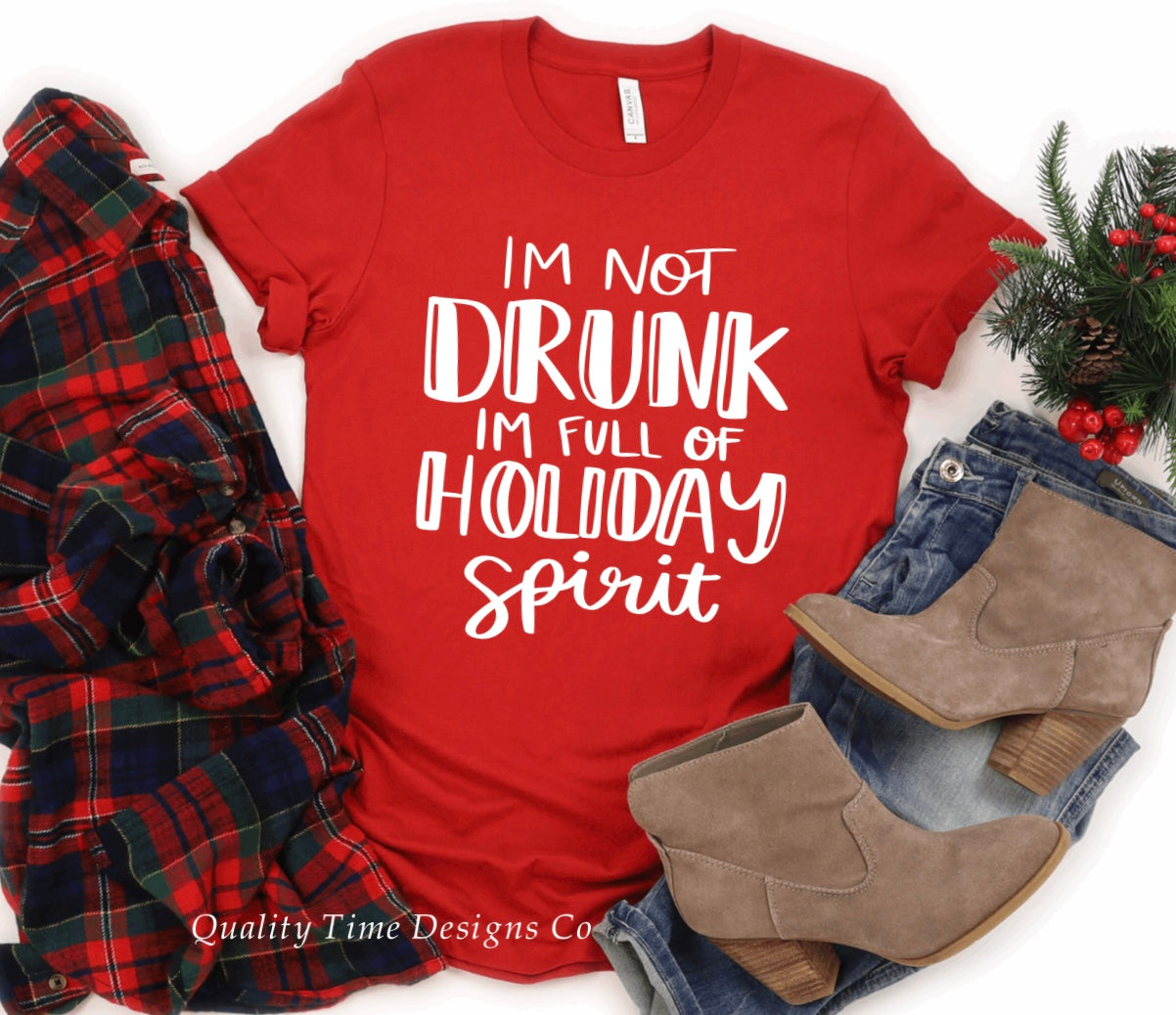 I’m not drunk I’m full of holiday spirit t-shirt