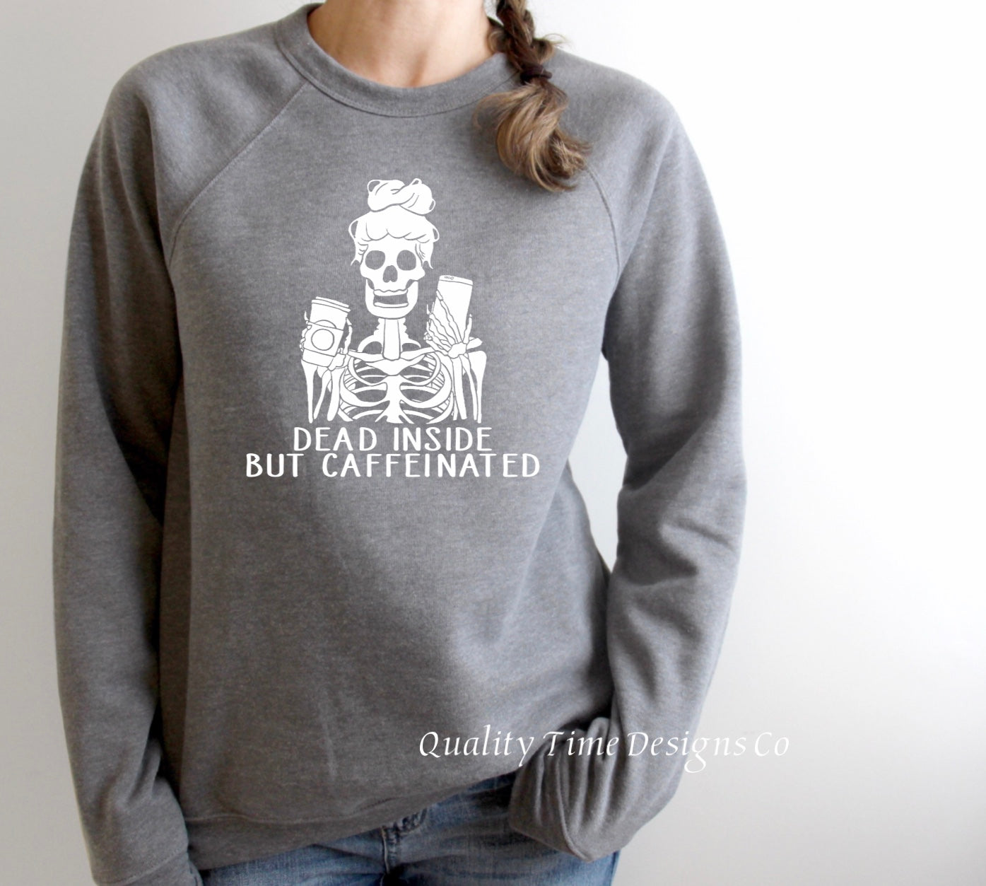 Dead Inside but Caffeinated sweatshirt