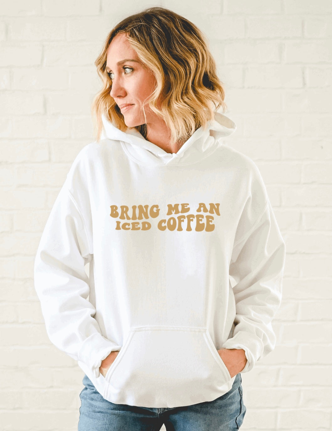 Bring me an iced coffee hoodie