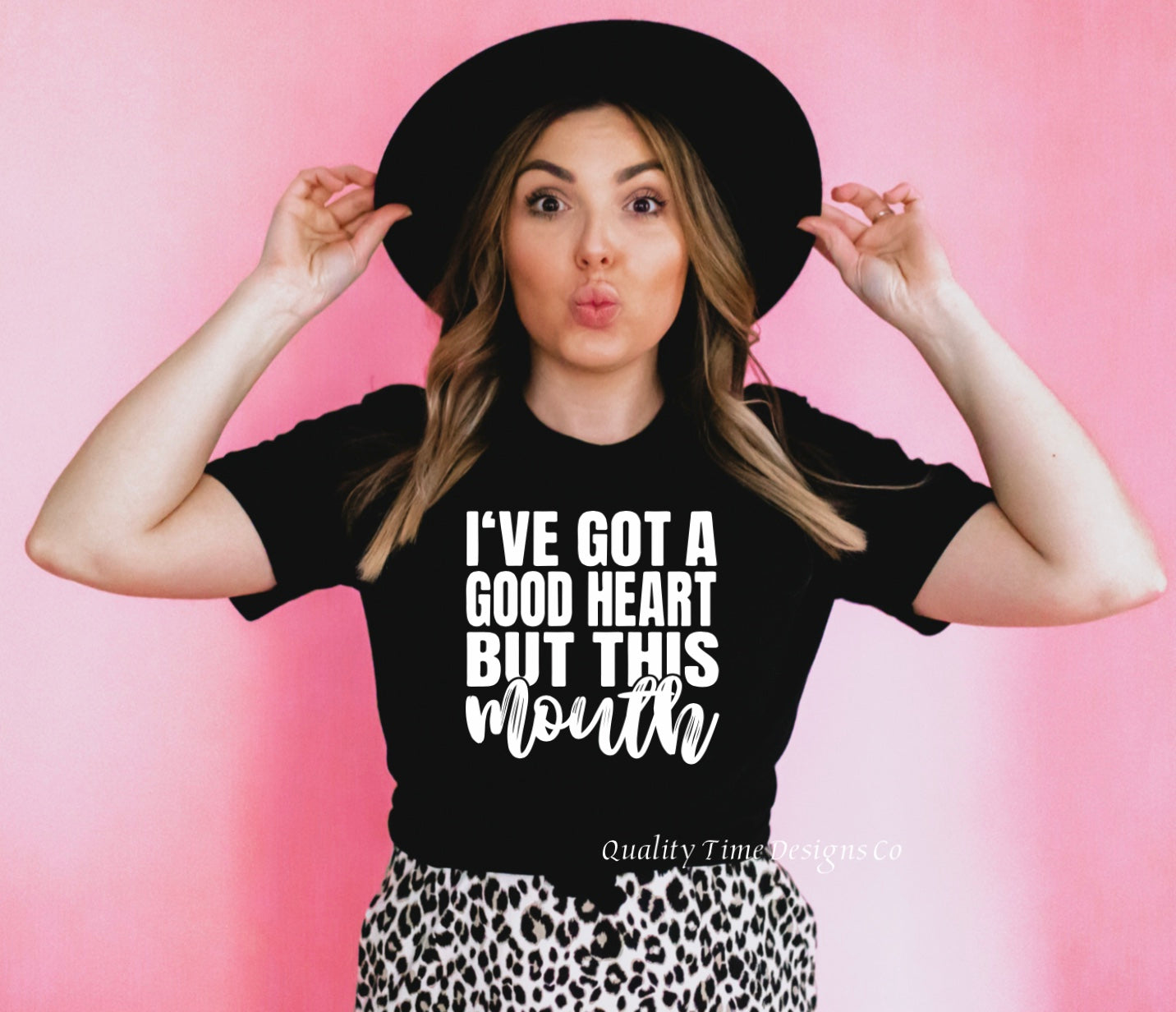 I’ve got a good heart but this mouth t-shirt
