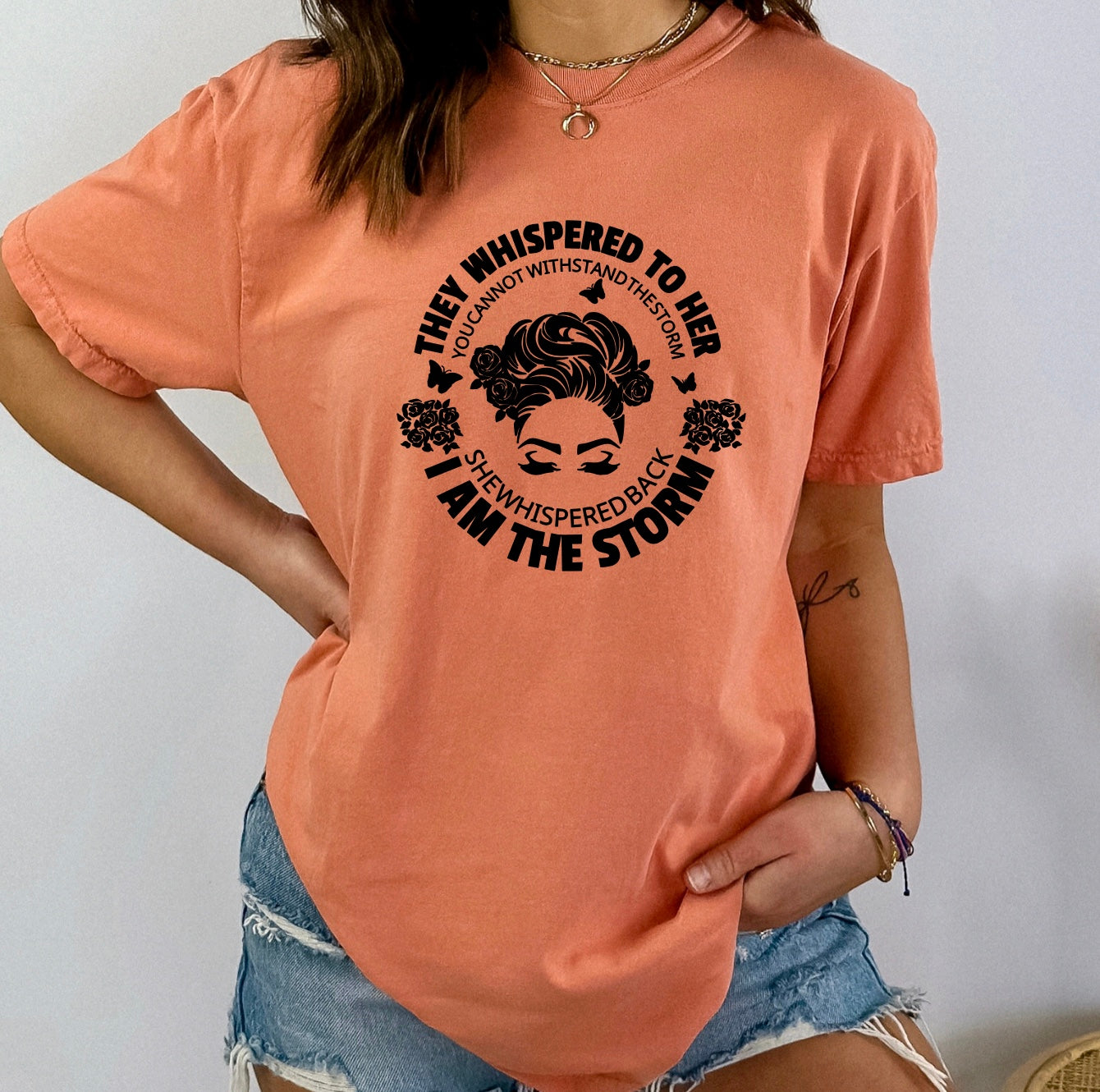 I Am The Storm quote- Comfort Colors Female Empowerment t-shirt
