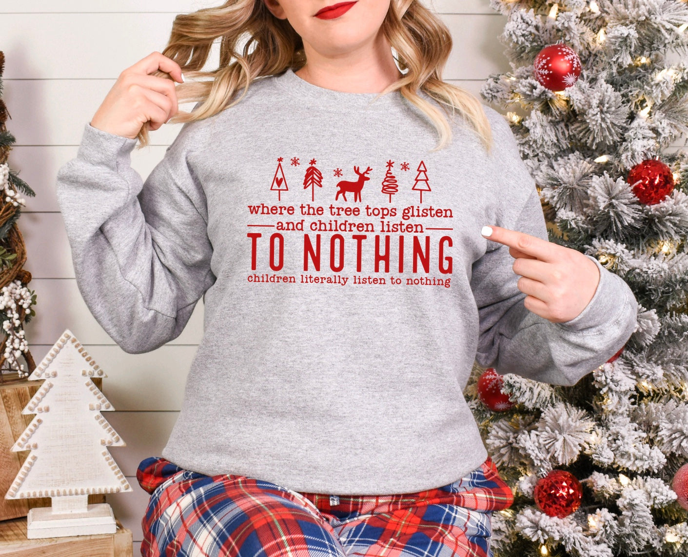 Where the tree tops glisten and children listen to nothing children literally listen to nothing- unisex crewneck sweatshirt in grey