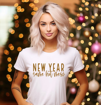 new year same hot mess unisex t-shirt in white with gold graphic