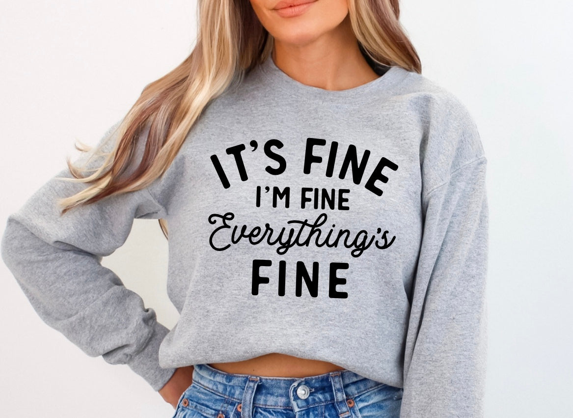 It’s Fine I’m Fine Everything’s Fine unisex sarcastic Gildan crewneck sweatshirt in grey