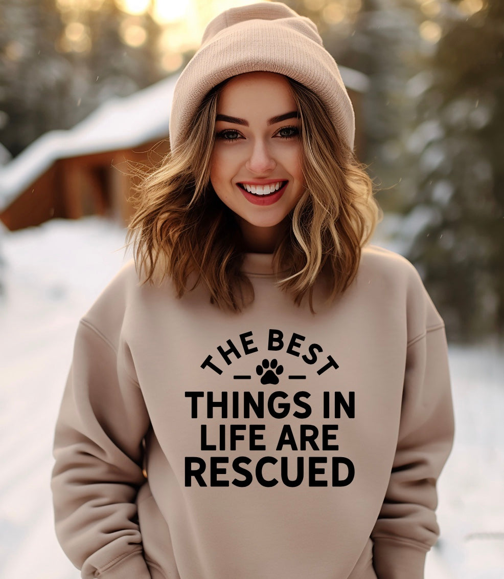 The best things in life are rescued unisex crewneck sweatshirt in sand