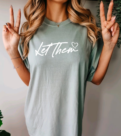 Let Them Comfort Colors t-shirt for women in bay