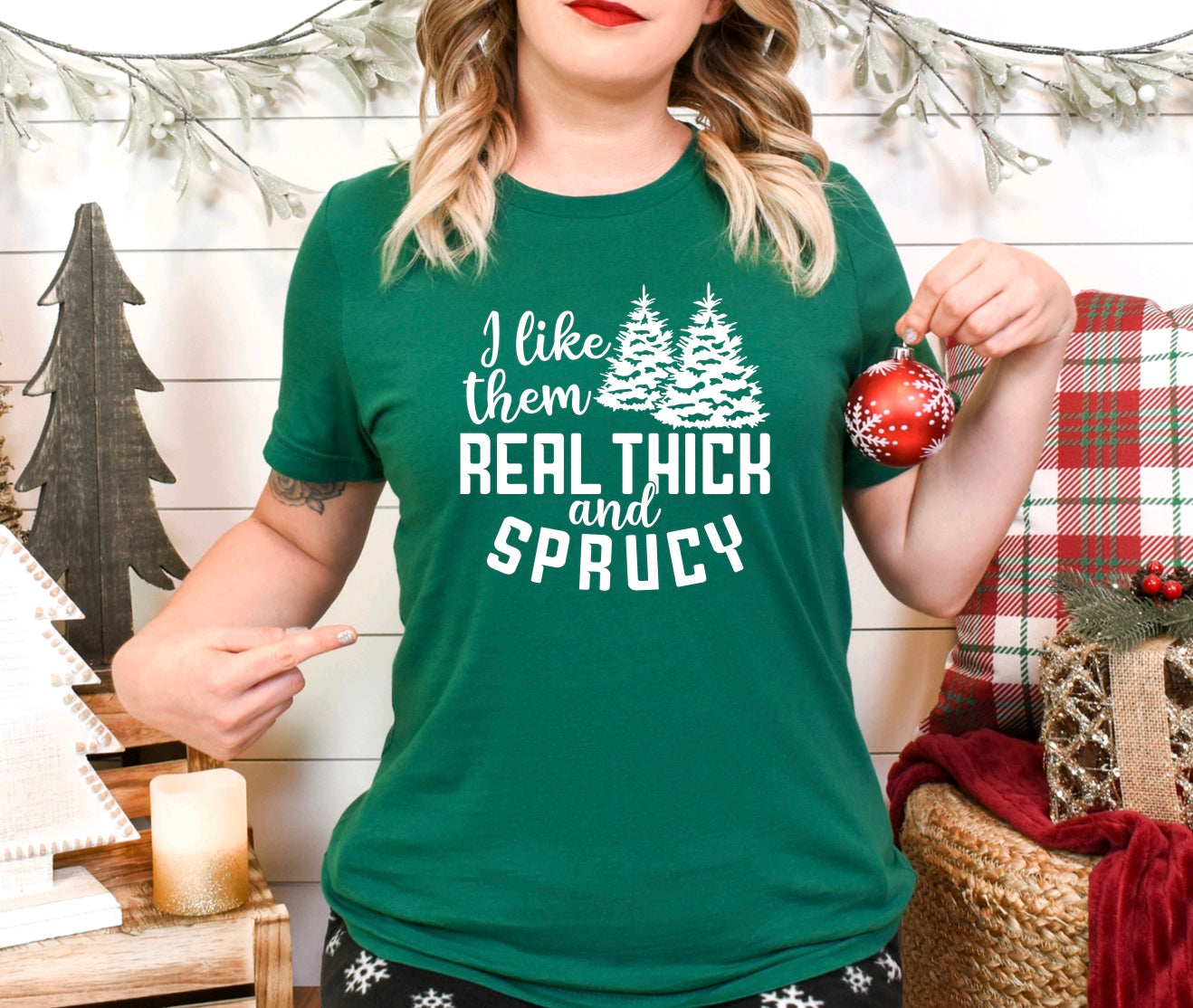 I like them real thick and sprucy unisex Christmas t-shirt for women in green