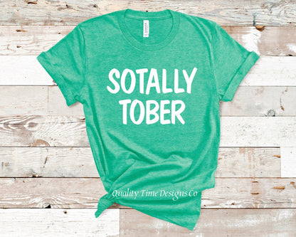 Sotally Tober st Patrick’s day green t shirt