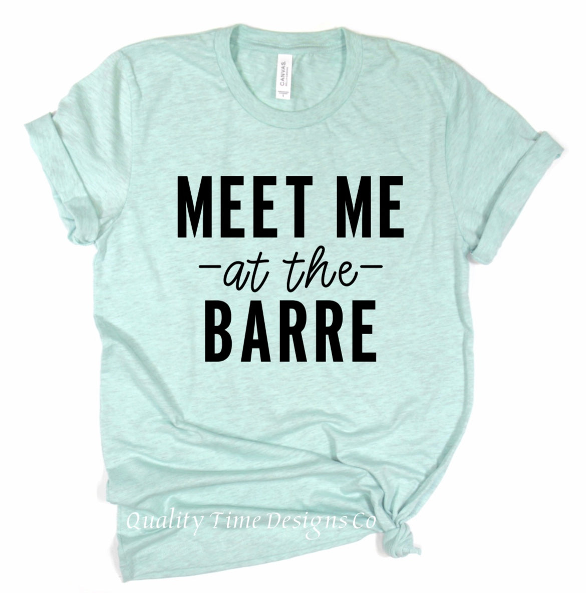 Meet Me at the Barre t-shirt 