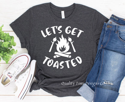 Let’s get Toasted t shirt