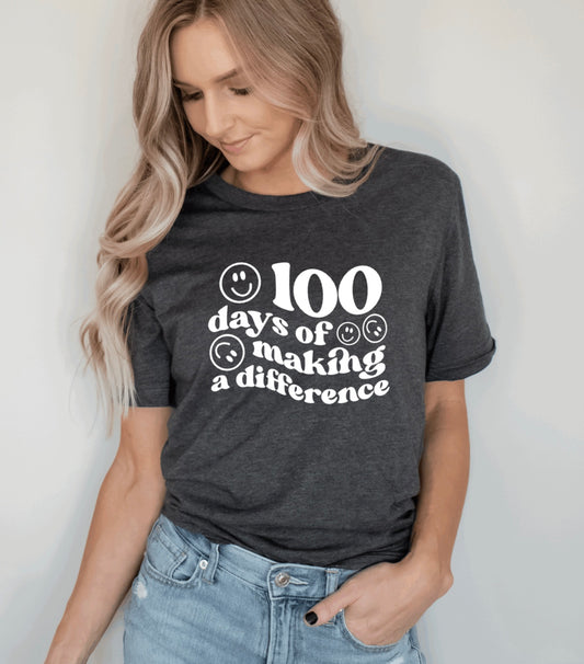 100 days of making a difference t-shirt 