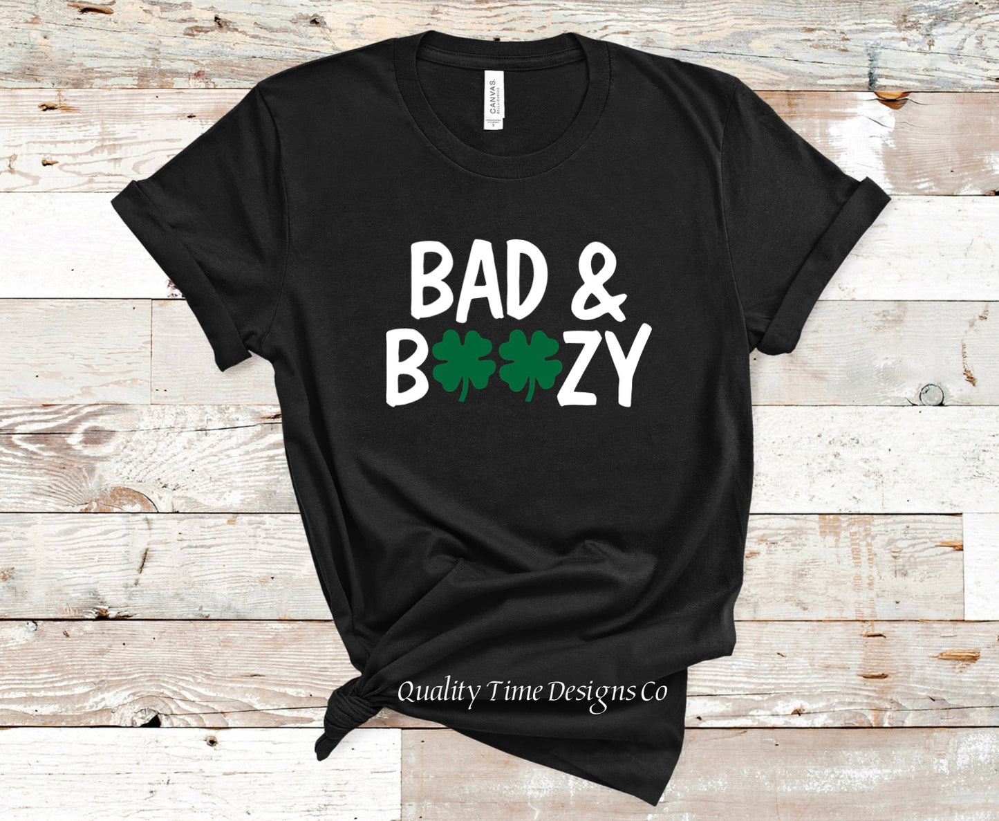 Bad and Boozy- St. Patrick’s Day shirt