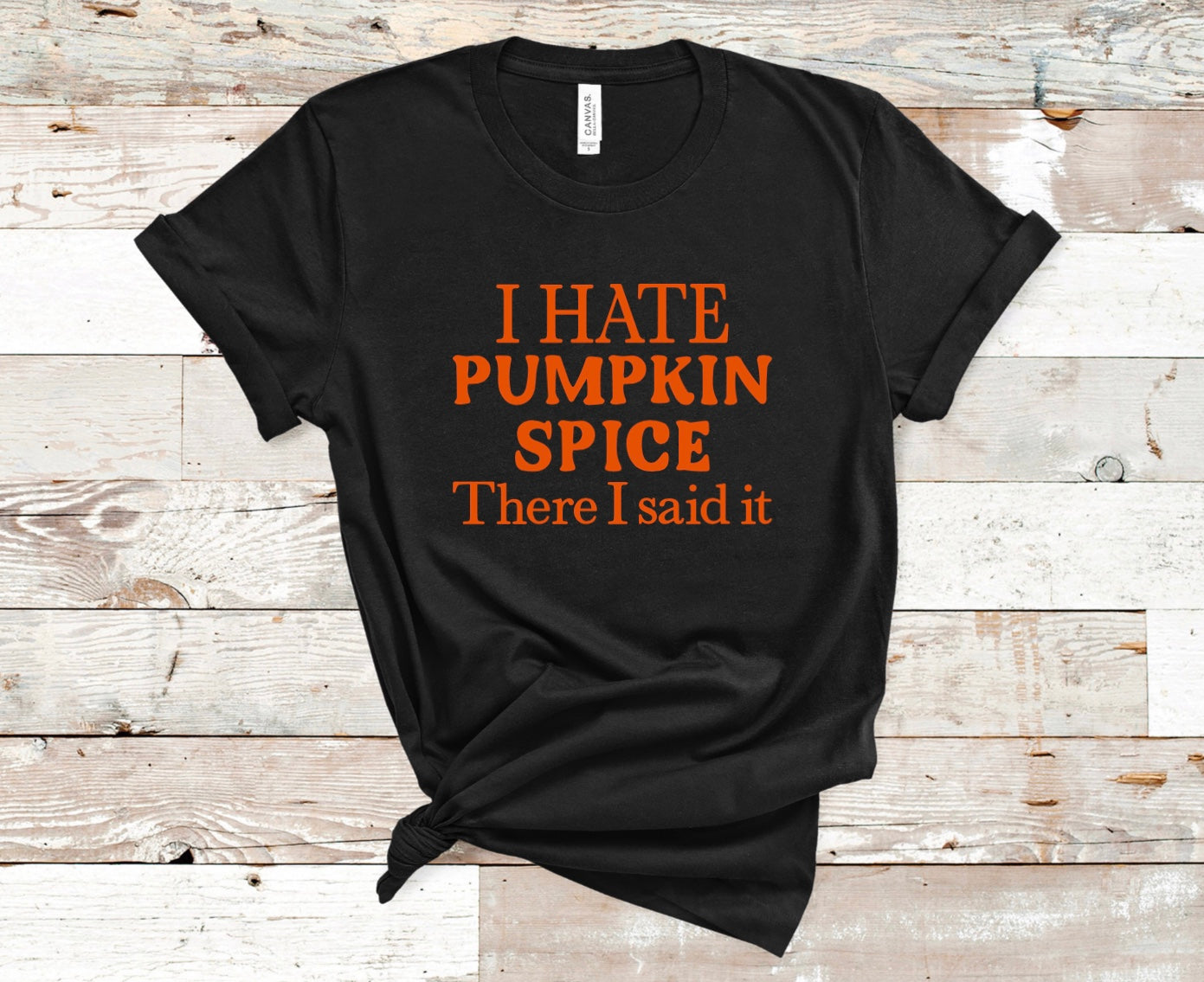 I hate pumpkin spice t-shirt 