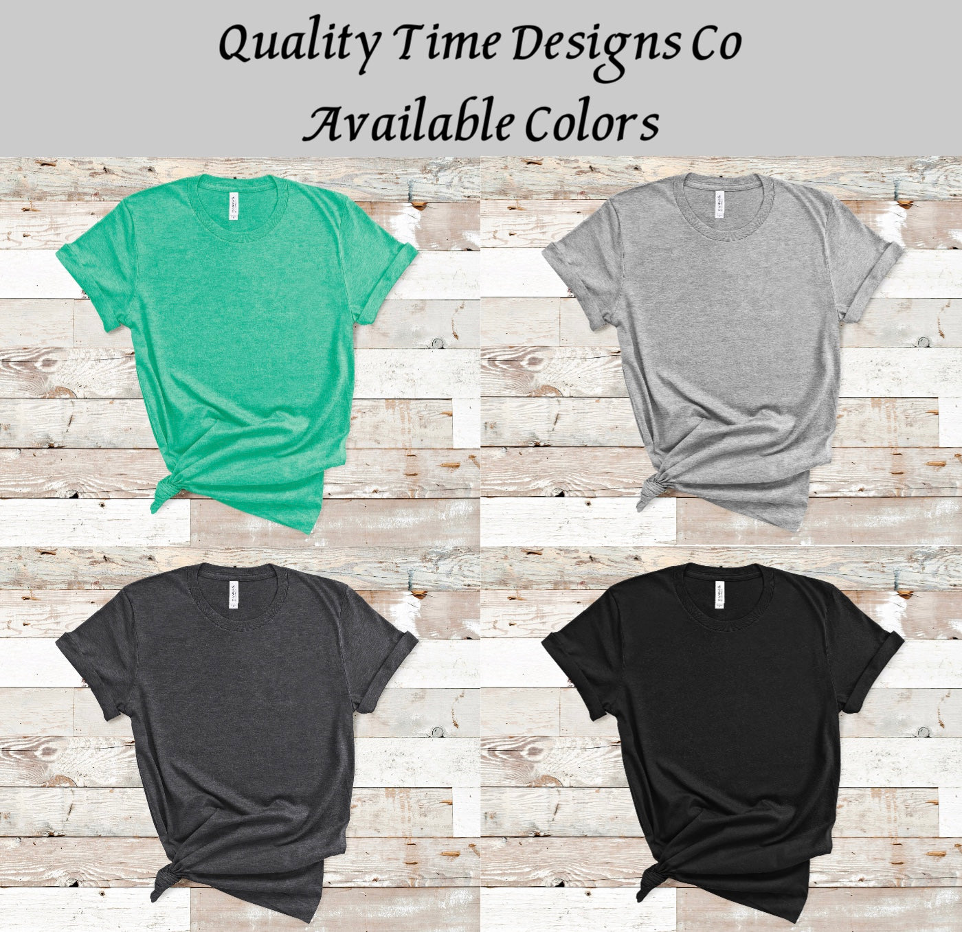 Quality Time Designs Co unisex t-shirt color chart
