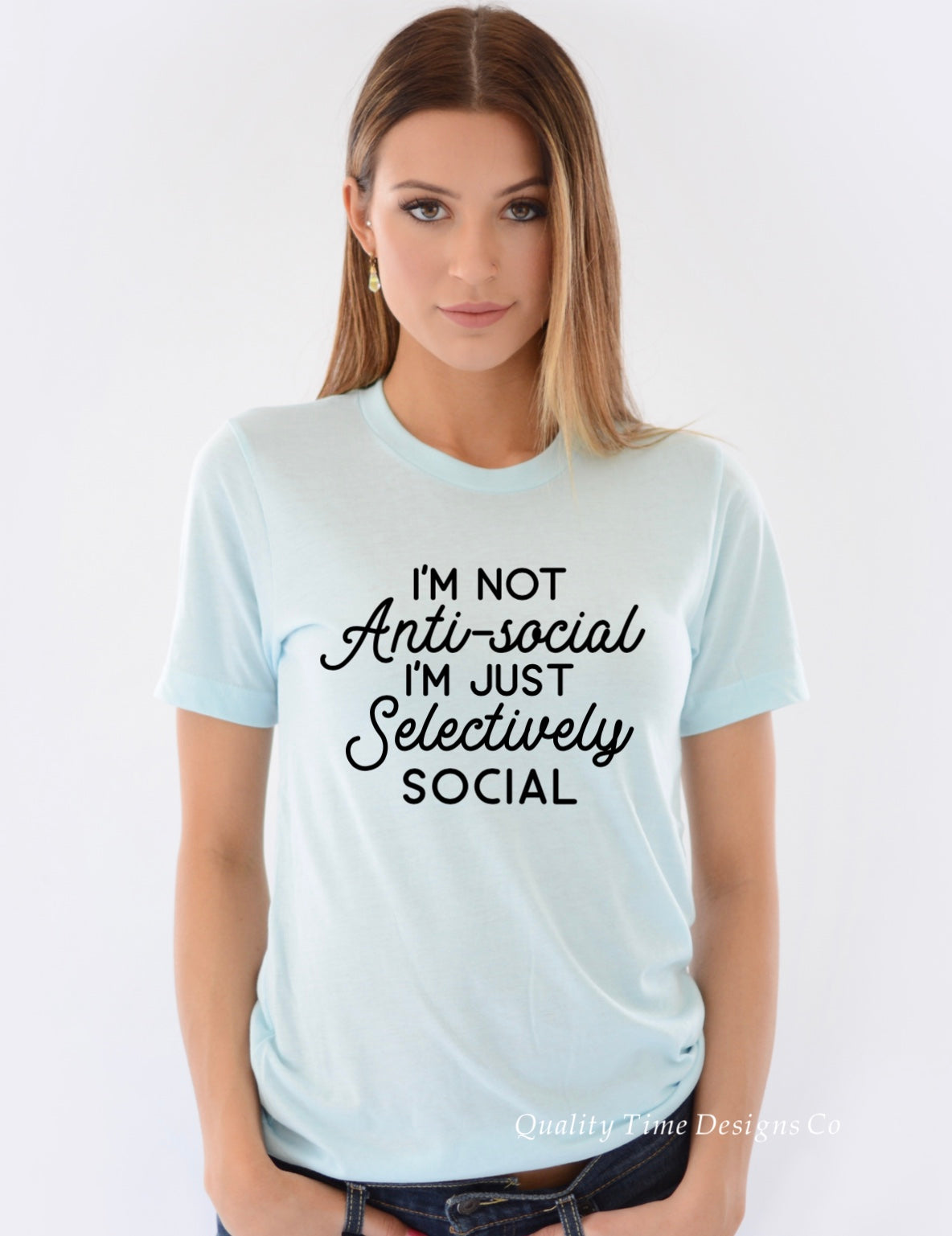 I’m not anti social I’m just selectively social t-shirt 