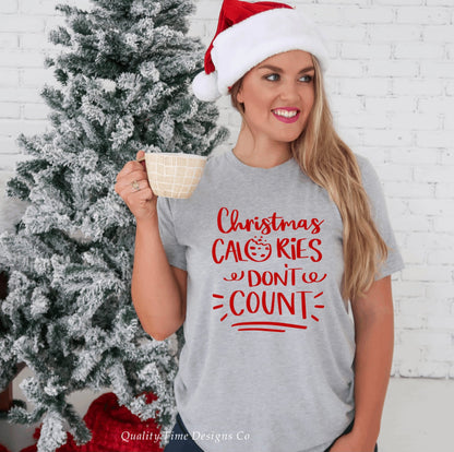 Christmas calories don’t count t-shirt 