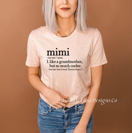 Mimi like a grandmother but so much cooler t-shirt 