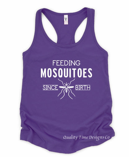 Feeding Mosquitoes Since Birth racerback tank top
