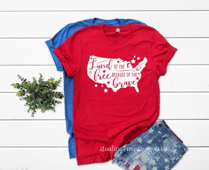 Land of the free because of the Brave t-shirt 