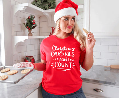 Christmas Calories Don’t Count- Christmas shirt