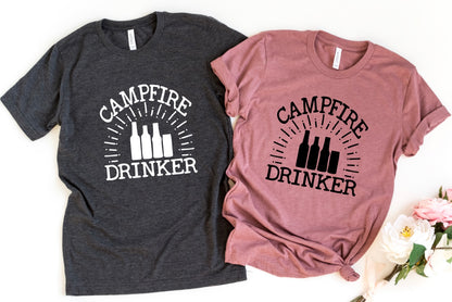 Campfire drinker t-shirt 