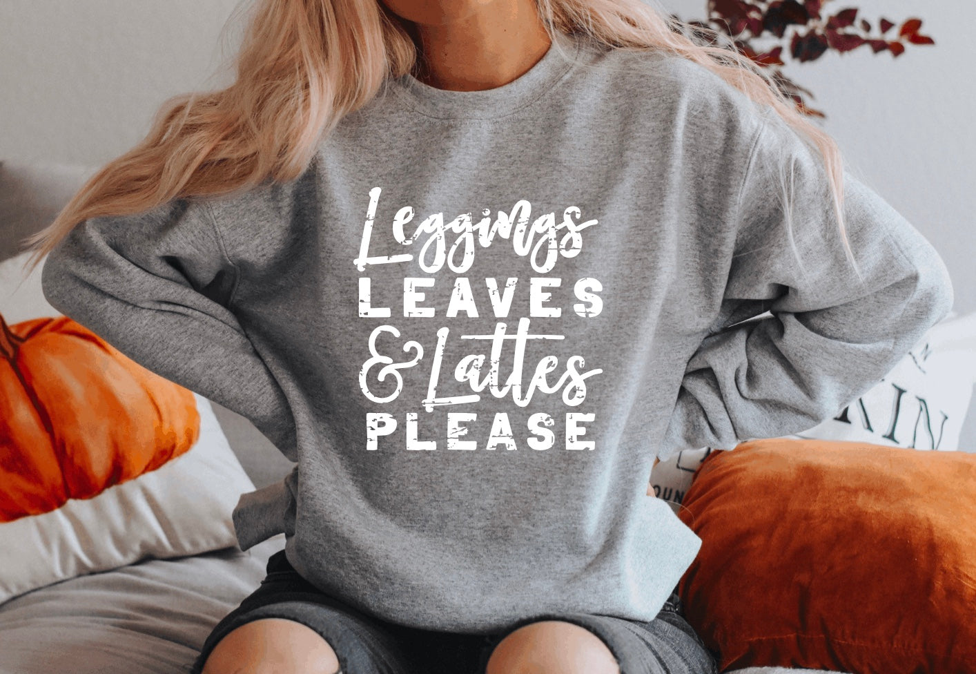 leggings leaves and lattes please crewneck sweatshirt