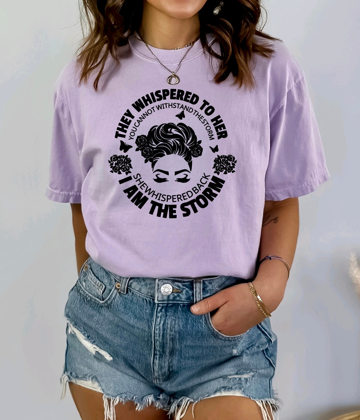 I Am The Storm quote- Comfort Colors Female Empowerment t-shirt