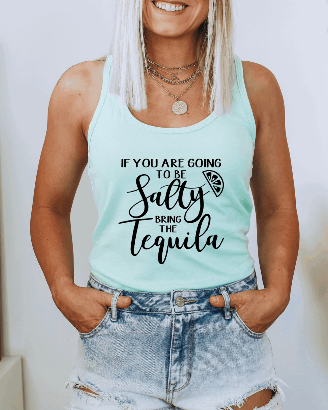 If you are going to be salty bring the tequila racerback tank top 