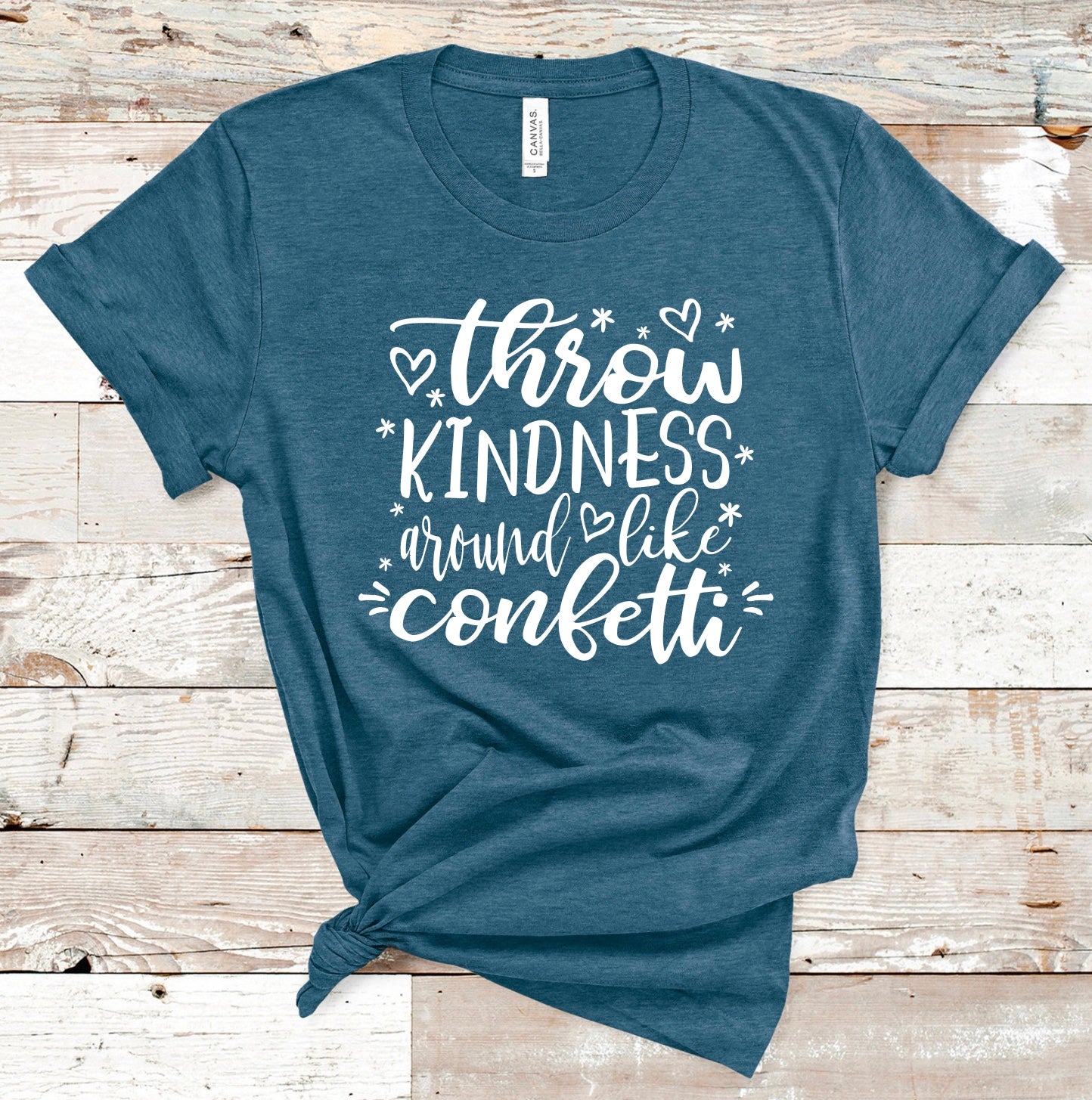 Discounted Item- Throw Kindness Around Like Confetti- XS t-shirt
