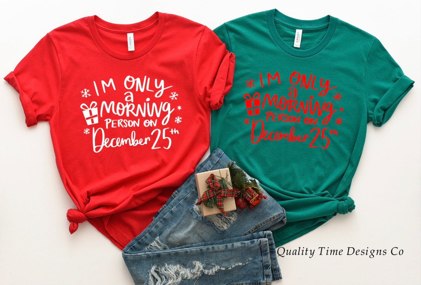 I’m only a morning person on December 25th t-shirt 