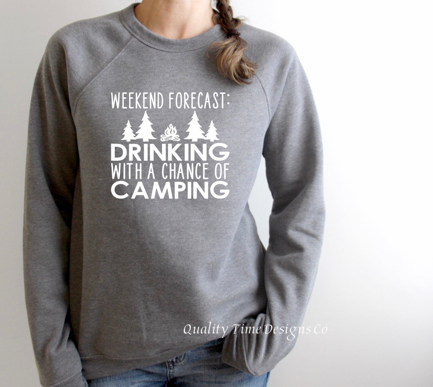 Weekend Forecast Drinking with a Chance of Camping sweatshirt 