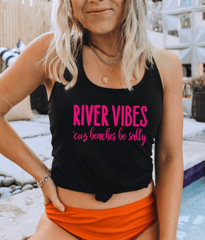 River vibes cuz beaches be salty racerback tank top 