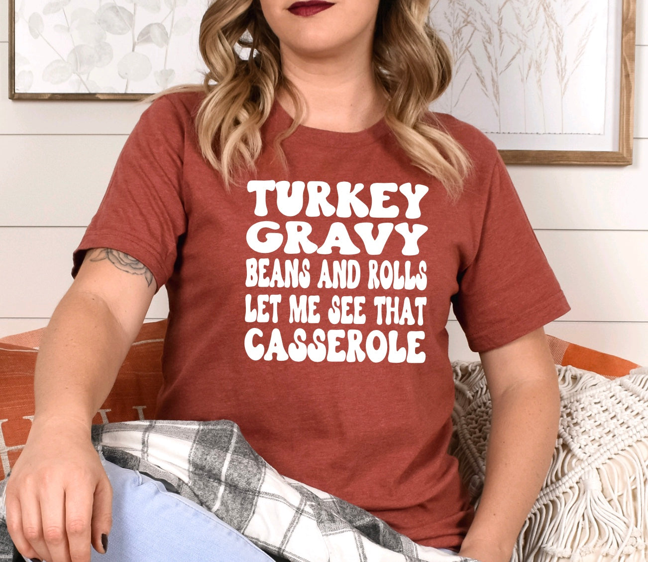 Turkey gravy beans and rolls let me see that casserole | funny thanksgiving t-shirt in heather clay