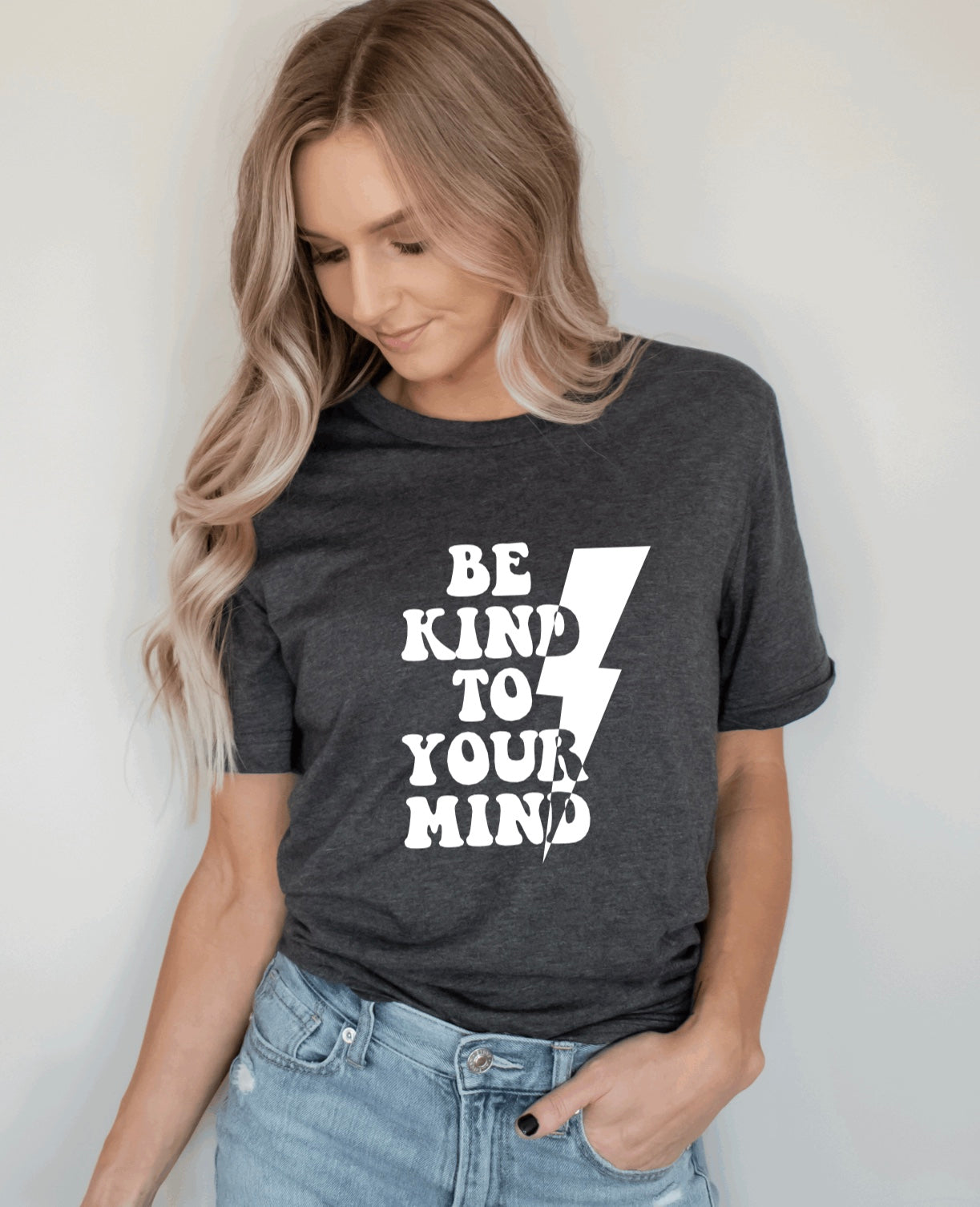 Be kind to your mind t-shirt 