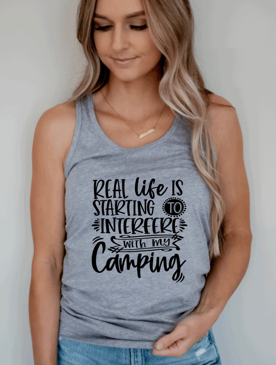 Real life is starting to interfere with my camping racerback tank top 