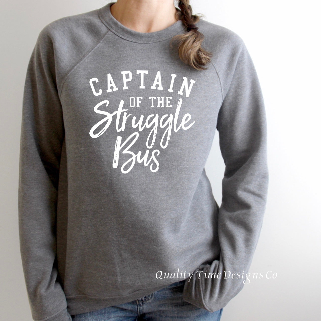 Captain of the Struggle Bus crew neck sweatshirt 