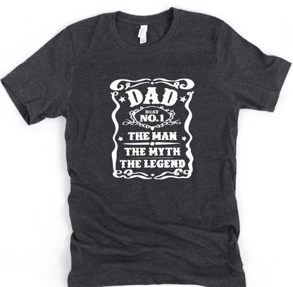 Dad the man the myth the legend t-shirt 