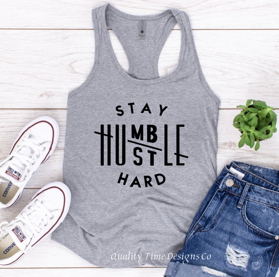 Stay humble hustle hard racerback tank top 