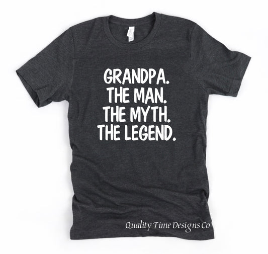 Grandpa the Man the Myth the Legend t-shirt 