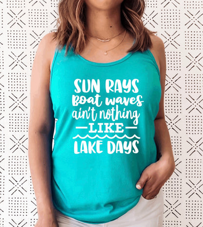 Sun rays boat waves ain’t nothing like lake days racerback tank top 